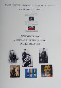 This booklet,<br>now priced at £5,<br>was compiled by<br> member Olive <br>Broadfield from talks<br>which were given<br>at the November meeting of the Group in 2014.  Six members, including herself, gave talks about a relative involved in WWI to commemorate the 100th anniversary of the start of the war.